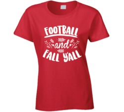 Football And Fall Y'all Womens Red T Shirt Football And Fall Y'all Womens Red T Shirt