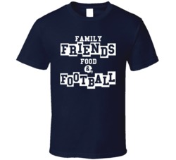 Family Friends Food And Football American Thanksgiving Navy T Shirt Family Friends Food And Football American Thanksgiving Navy T Shirt