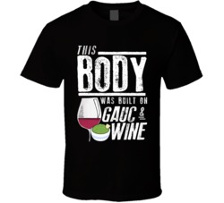This Body Was Built On Guacamole And Wine Funny Food T Shirt This Body Was Built On Guacamole And Wine Funny Food T Shirt