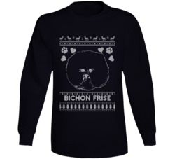 Bichon Frise Dog Owner Lover Ugly Christmas Sweater Long Sleeve T Shir Bichon Frise Dog Owner Lover Ugly Christmas Sweater Long Sleeve T Shir