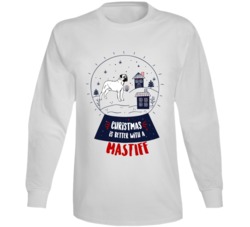 Christmas Is Better With A Mastiff Snowglobe Long Sleeve T Shirt
