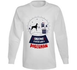 Christmas Is Better With A Doberman Snowglobe Long Sleeve T Shirt