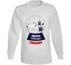 Christmas Is Better With A Chihuahua Snowglobe Long Sleeve T Shirt