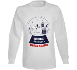 Christmas Is Better With A Belgian Malinois Snowglobe Long Sleeve T Sh