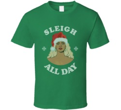 Sleigh All Day Ugly Christmas Sweater T Shirt Sleigh All Day Ugly Christmas Sweater T Shirt