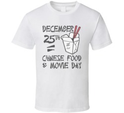 December 25 Chinese Food And Movies Day Ugly Sweater T Shirt