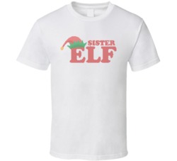 Sister Elf Ugly Christmas Sweater T Shirt