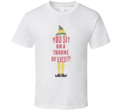 You Sit On A Throne Of Lies Funny Elf Movie Ugly Christmas Sweater T S