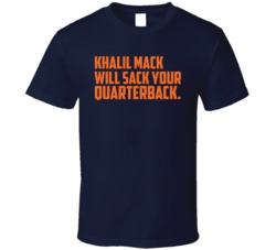 Khalil Mack Will Sack Your Quarterback Football Fan T Shirt Khalil Mack Will Sack Your Quarterback Football Fan T Shirt