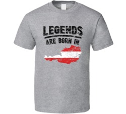 Legends Are Born In Austria Vintage T Shirt Legends Are Born In Austria Vintage T Shirt