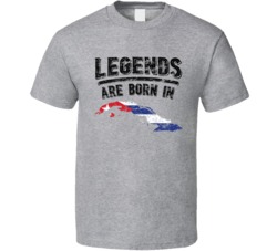 Legends Are Born In Cuba Vintage T Shirt Legends Are Born In Cuba Vintage T Shirt