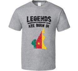 Legends Are Born In Cameroon Vintage T Shirt Legends Are Born In Cameroon Vintage T Shirt