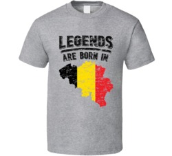 Legends Are Born In Belgium Vintage T Shirt Legends Are Born In Belgium Vintage T Shirt