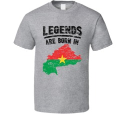 Legends Are Born In Burkina Faso Vintage T Shirt Legends Are Born In Burkina Faso Vintage T Shirt