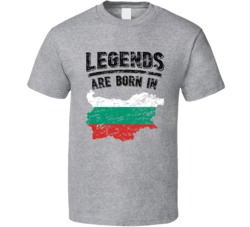 Legends Are Born In Bulgaria Vintage T Shirt Legends Are Born In Bulgaria Vintage T Shirt