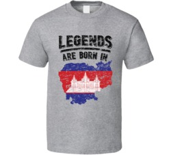 Legends Are Born In Cambodia Vintage T Shirt Legends Are Born In Cambodia Vintage T Shirt