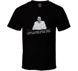 Norm Mcdonald Clever Think Poor Are Stupid Funny Comedian Quote T Shir Norm Mcdonald Clever Think Poor Are Stupid Funny Comedian Quote T Shir