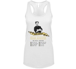 Rick Astley For President He Will Never Checklist Ladies T Shirt Rick Astley For President He Will Never Checklist Ladies T Shirt