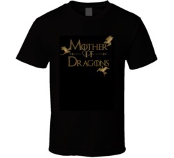 Game Of Thrones Mother Of Dragons Gold T Shirt Game Of Thrones Mother Of Dragons Gold T Shirt