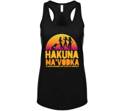 Hakuna Ma Vodka Funny Womens Drinking Ladies Tanktop