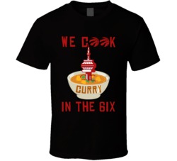 We Cook Curry In The 6ix Funny Toronto Basketball T Shirt We Cook Curry In The 6ix Funny Toronto Basketball T Shirt