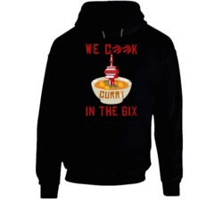 We Cook Curry In The 6ix Funny Toronto Basketball Hoodie We Cook Curry In The 6ix Funny Toronto Basketball Hoodie