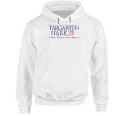 Game Of Thrones Targaryen Stark 2020 Make Westeros Great Again Hoodie Game Of Thrones Targaryen Stark 2020 Make Westeros Great Again Hoodie