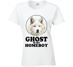Game Of Thrones Ghost Is My Homeboy Funny Parody Fan T Shirt