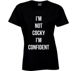 I'm Not Cocky I'm Confident Dave Chapelle Jfl Fan T Shirt I'm Not Cocky I'm Confident Dave Chapelle Jfl Fan T Shirt