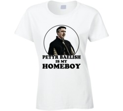 Game Of Thrones Petyr Baelish Is My Homeboy Funny Parody Fan T Shirt Game Of Thrones Petyr Baelish Is My Homeboy Funny Parody Fan T Shirt