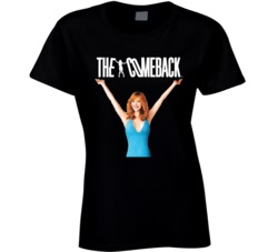 The Comeback Lisa Kudrow Tv Show Fan T Shirt The Comeback Lisa Kudrow Tv Show Fan T Shirt