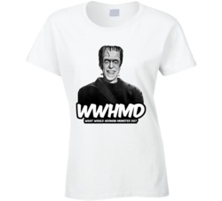Wwhmd What Would Herman Munster Do The Munsters Revenge Fan T Shirt Wwhmd What Would Herman Munster Do The Munsters Revenge Fan T Shirt