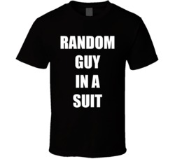 Random Guy In A Suit Toronto Basketball T Shirt Random Guy In A Suit Toronto Basketball T Shirt