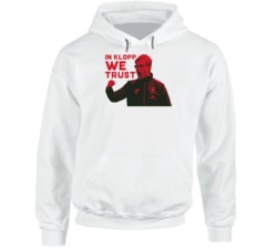 In Klopp We Trust Jurgen Klopp Liverpool Football Soccer Hoodie In Klopp We Trust Jurgen Klopp Liverpool Football Soccer Hoodie