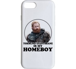 Game Of Thrones Tormund Giantsbane Is My Homeboy Funny Parody Fan Phon Game Of Thrones Tormund Giantsbane Is My Homeboy Funny Parody Fan Phon