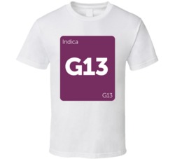 G13 Indica Strain Weed T Shirt G13 Indica Strain Weed T Shirt