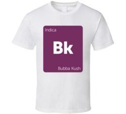 Bubba Kush Indica Strain Weed T Shirt Bubba Kush Indica Strain Weed T Shirt