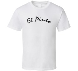 El Pinto Restaurant New Mexico's Most Famous Restaurant T Shirt El Pinto Restaurant New Mexico's Most Famous Restaurant T Shirt