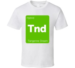 Tangerine Dream Hybrid Strain Weed T Shirt Tangerine Dream Hybrid Strain Weed T Shirt