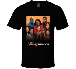 Family Reunion Netflix Original Series Poster Fan T Shirt Family Reunion Netflix Original Series Poster Fan T Shirt