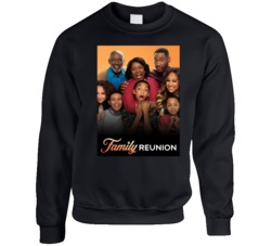 Family Reunion Netflix Original Series Poster Fan Crewneck Sweatshirt Family Reunion Netflix Original Series Poster Fan Crewneck Sweatshirt