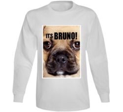 Its Bruno Netflix Original Series Fan Long Sleeve Its Bruno Netflix Original Series Fan Long Sleeve