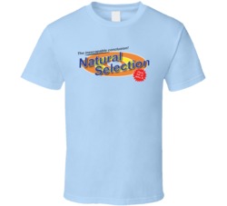 Natural Selection As Seen On Tv T Shirt Natural Selection As Seen On Tv T Shirt
