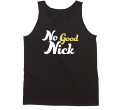No Good Nick Netflix Television Series Fan Tanktop No Good Nick Netflix Television Series Fan Tanktop