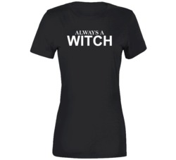 Always A Witch Netflix Television Series Fan  Premium Ladies T Shirt