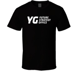 Yg Future Strategy Office Netflix Television Series Fan T Shirt