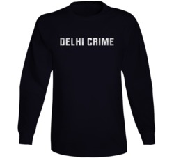 Delhi Crime Netflix Television Series Fan Long Sleeve Delhi Crime Netflix Television Series Fan Long Sleeve