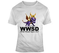 Wwsd? What Would Spyro Do? The Dragon Video Game T Shirt Wwsd? What Would Spyro Do? The Dragon Video Game T Shirt