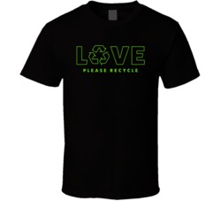 Please Recycle Love T Shirt