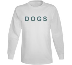 Dogs Netflix Television Series Fan Long Sleeve Dogs Netflix Television Series Fan Long Sleeve